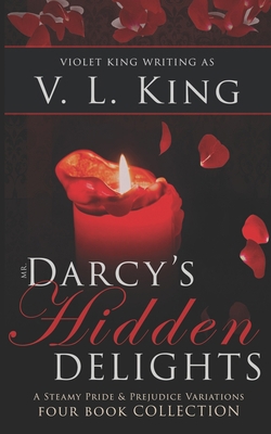 Mr. Darcy's Hidden Delights: A Steamy Pride and... B089M2FR3L Book Cover