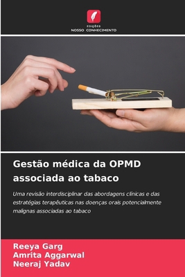 Gestão médica da OPMD associada ao tabaco [Portuguese] 6208885248 Book Cover