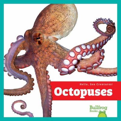 Octopuses (Hello, Sea Creatures!) B0HL39SMVQ Book Cover
