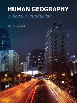 Human Geography: A Serious Introduction 1631896946 Book Cover