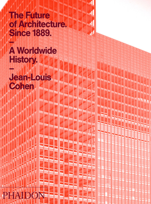 The Future of Architecture. Since 1889. 0714845981 Book Cover