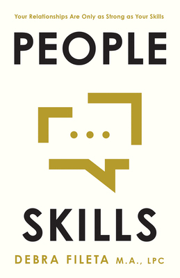 People Skills: Your Relationships Are Only as S... 0736991093 Book Cover
