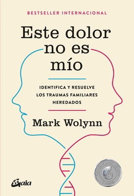 Este Dolor No Es Mío: Identifica Y Resuelve Los... [Spanish] 8484456811 Book Cover