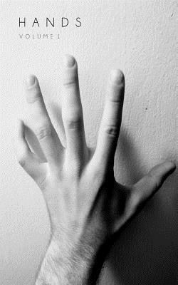 Hands: Volume 1 1729599230 Book Cover