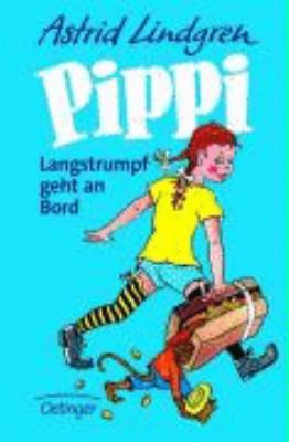 Pippi Langstrumpf geht an Bord. ( Ab 8 J.). [German] 3789118524 Book Cover