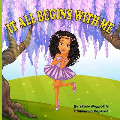 It all begins with me B09Y32CN4B Book Cover