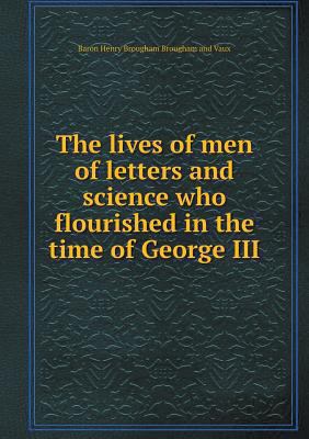 The lives of men of letters and science who flo... 5518855109 Book Cover