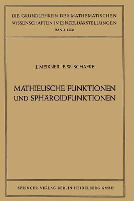 Mathieusche Funktionen Und Sphäroidfunktionen: ... [German] 3540018069 Book Cover