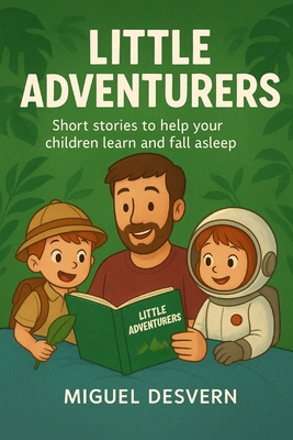 Little Adventurers: Short stories to help your ... B0G14WD94W Book Cover