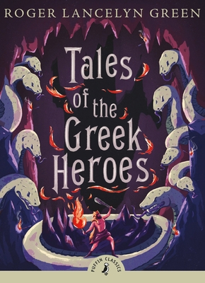 Tales of the Greek Heroes B016MTT02Q Book Cover