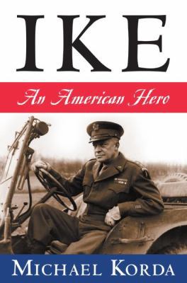Ike: An American Hero 0060756659 Book Cover