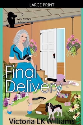 Final Delivery [Large Print] B0GJZLCJ96 Book Cover