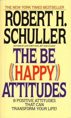 The Be (Happy) Attitudes: 8 Positive Attitudes ... 0553264583 Book Cover