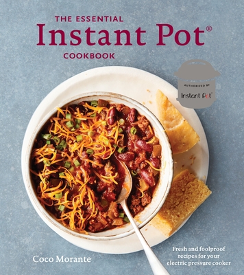 The Essential Instant Pot Cookbook: Fresh and F... 0399580883 Book Cover