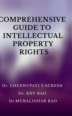 Comprehensive Guide to Intellectual Property Ri... B0DB2J12GS Book Cover
