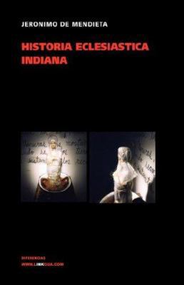 Historia eclesiástica indiana [Spanish] 8498162602 Book Cover