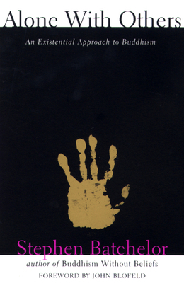 Alone with Others: An Existential Approach to B... 0802151272 Book Cover