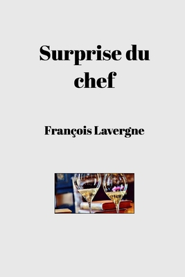 Surprise du chef [French] B0G16DFNX5 Book Cover