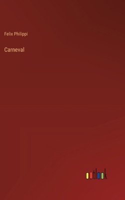 Carneval [German] 3368673629 Book Cover