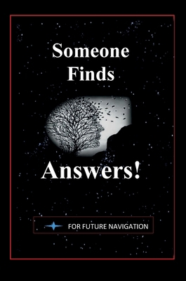 Someone Finds Answers B0DYZ8VQ9P Book Cover
