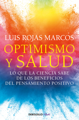 Optimismo Y Salud: Lo Que La Ciencia Sabe de Lo... [Spanish] 8466361138 Book Cover