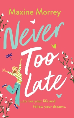 Never Too Late 1837511470 Book Cover