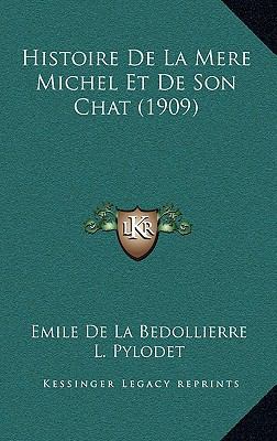 Histoire De La Mere Michel Et De Son Chat (1909) [French] 1167494288 Book Cover