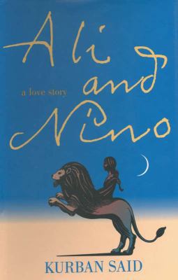 Ali and Nino: A Love Story 0879516682 Book Cover