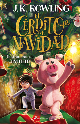 El Cerdito de Navidad / The Christmas Pig [Spanish] 1644734664 Book Cover