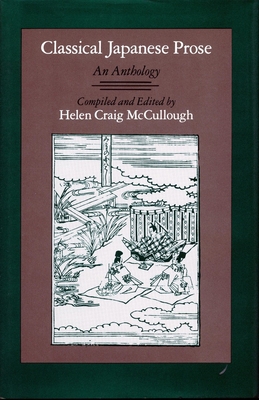 Classical Japanese Prose: An Anthology 0804719608 Book Cover