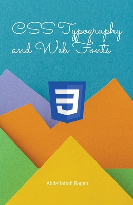 CSS Typography and Web Fonts B0D1B8MQ64 Book Cover
