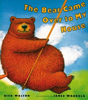 The Bear Came Over to My House 0399234152 Book Cover