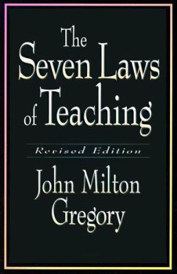 The Seven Laws of Teaching 0801052726 Book Cover