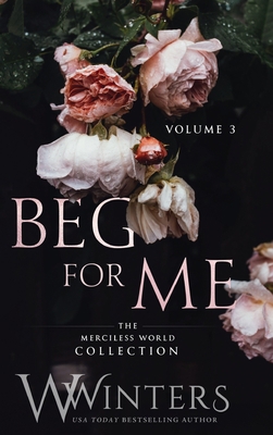 Beg For Me: Volume 3 B09RSS49YR Book Cover