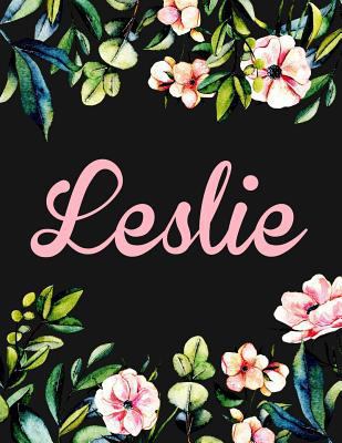 Leslie: Personalised Name Notebook/Personalised Name Notebook/Journal Gift For Women & Girls 100 Pages 1720528918 Book Cover