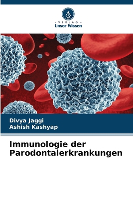 Immunologie der Parodontalerkrankungen [German] 6207670906 Book Cover