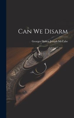 Can We Disarm 1019780118 Book Cover