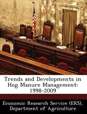 Trends and Developments in Hog Manure Managemen... 124940441X Book Cover