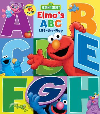 Sesame Street: Elmo's ABC Lift-The-Flap 0794440584 Book Cover
