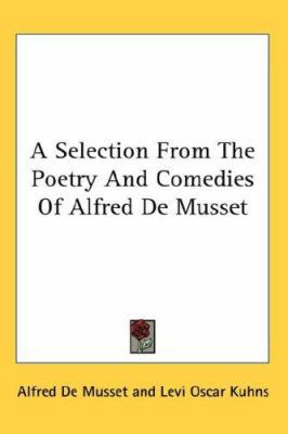 A Selection From The Poetry And Comedies Of Alf... 0548117896 Book Cover