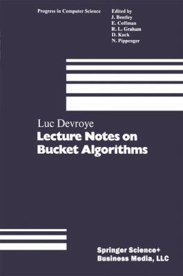 Lecture Notes on Bucket Algorithms 0817633286 Book Cover