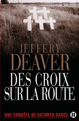 Des croix sur la route [French] 2848931256 Book Cover