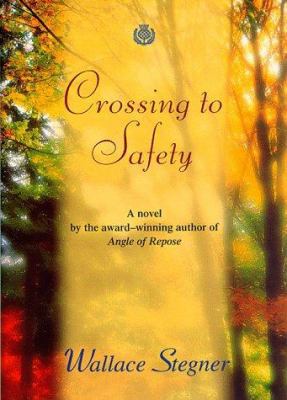 Crossing to Safety 0517187760 Book Cover