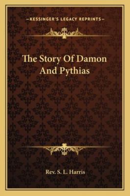The Story Of Damon And Pythias 1162893060 Book Cover