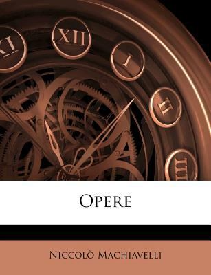 Opere [Italian] 1179810767 Book Cover