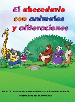 El abecedario con animales y aliteraciones [Spanish] [Large Print] 108799702X Book Cover