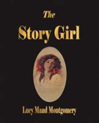 The Story Girl 1603862757 Book Cover