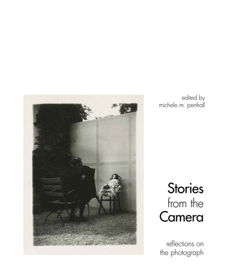 Stories from the Camera: Reflections on the Pho... 0826355897 Book Cover