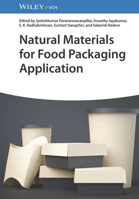 Natural Materials for Food Packaging Application 3527350403 Book Cover