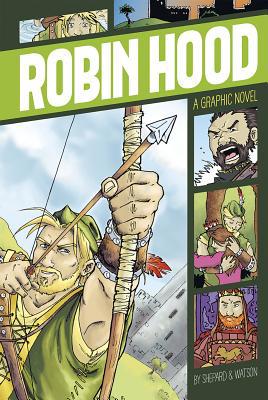 Robin Hood: A Graphic Novel 1496500261 Book Cover